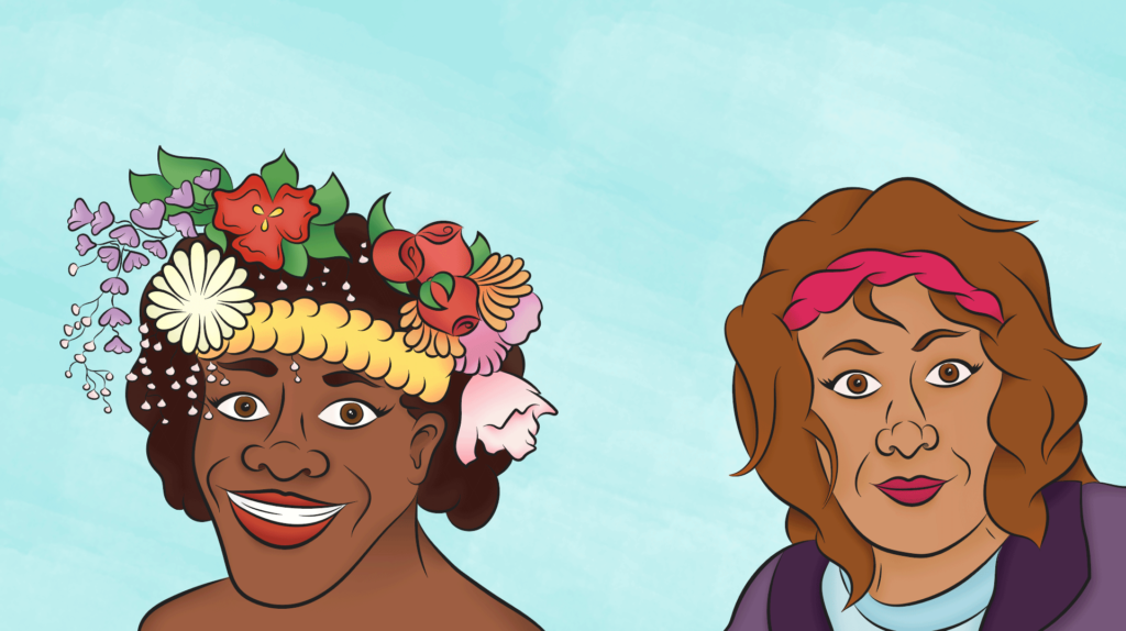 Illustrated version of Marsha P. Johnson and Sylvia Rivera